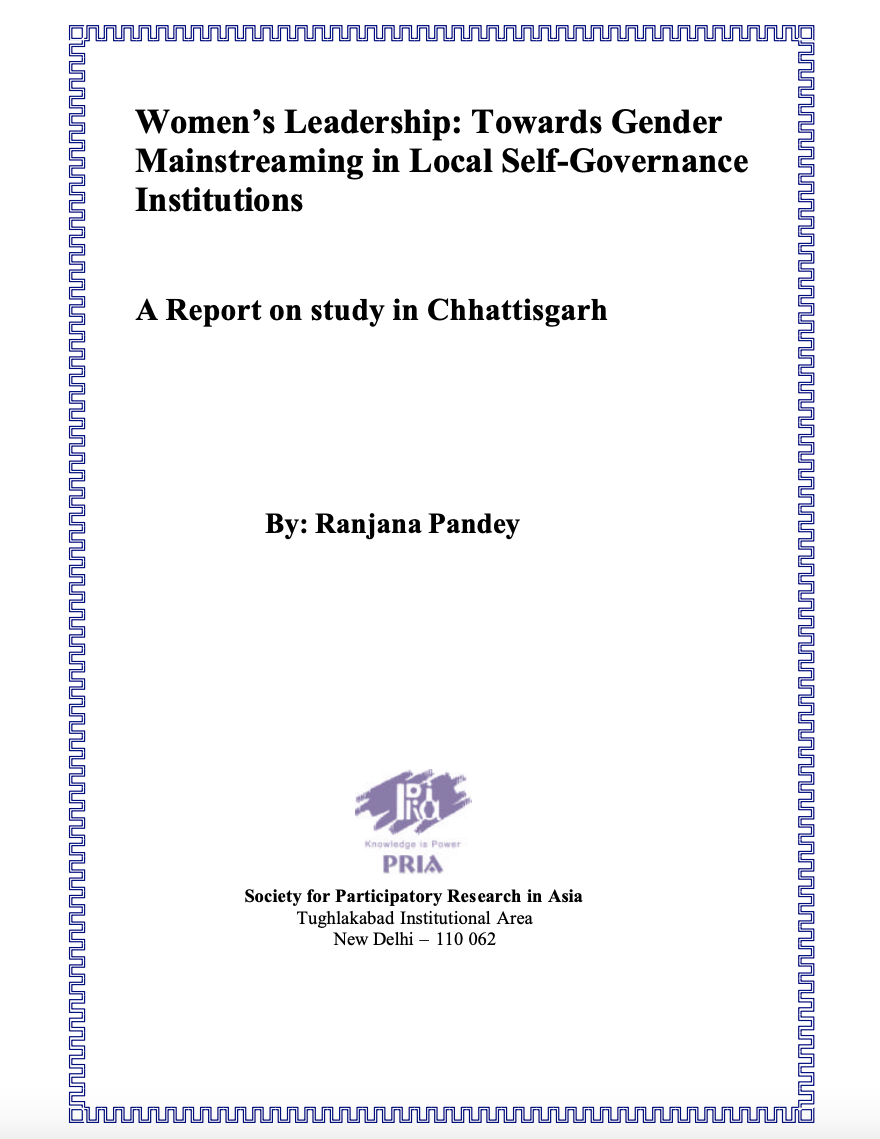 Women’s Leadership: Towards Gender Mainstreaming in Local Self-Governance Institutions